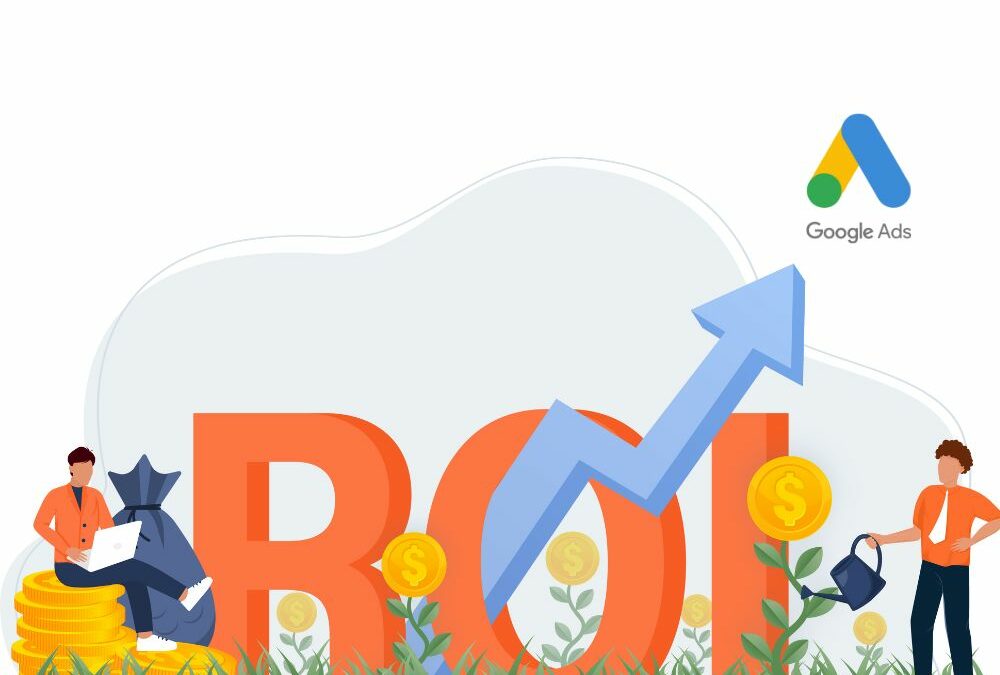 maximiser son roi avec google ads